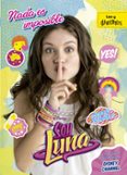 soy luna : nada es imposible-9788499518251 soy luna : nada es imposible-9788499518251