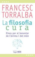 la filosofia cura-francesc torralba-9788499757551 la filosofia cura-francesc torralba-9788499757551