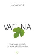 vagina-naomi wolf-9788499883151 vagina-naomi wolf-9788499883151