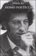 homo poeticus saggi e interviste-danilo kis-9788845923951 homo poeticus saggi e interviste-danilo kis-9788845923951