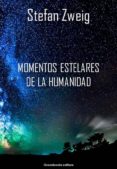 momentos estelares de la humanidad (ebook)-9788899637651 momentos estelares de la humanidad (ebook)-9788899637651