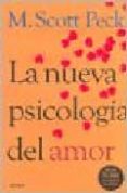 la nueva psicologia del amor-m. scott peck-9789500427951 la nueva psicologia del amor-m. scott peck-9789500427951
