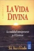 la vida divina (libro i): la realidad omnipresente y el universo (2ª ed.)-sri aurobindo-9789501700251 la vida divina (libro i): la realidad omnipresente y el universo (2ª ed.)-sri aurobindo-9789501700251