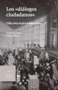 los dialogos ciudadanos (ebook)-9789560009951 los dialogos ciudadanos (ebook)-9789560009951
