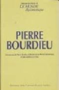 pierre bourdieu: seis articulos de pierre bourdieu publicados en le monde diplomatique (cuatro ineditos en chile)-pierre bourdieu-9789568134051 pierre bourdieu: seis articulos de pierre bourdieu publicados en le monde diplomatique (cuatro ineditos en chile)-pierre bourdieu-9789568134051
