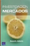 investigacion de mercados-naresh k. malhotra-9789702611851 investigacion de mercados-naresh k. malhotra-9789702611851
