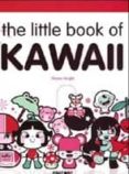 the little book of kawaii-shawn wright-9789812457851 the little book of kawaii-shawn wright-9789812457851
