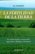 la fertilidad de la tierra-e. e. pfeiffer-9789871368051 la fertilidad de la tierra-e. e. pfeiffer-9789871368051