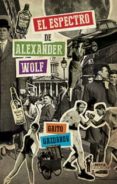 el espectro de alexander wolf-gaito gazdanov-9789871739851 el espectro de alexander wolf-gaito gazdanov-9789871739851