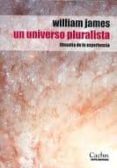 un universo pluralista. filosofia de la experiencia-william james-9789872407551 un universo pluralista. filosofia de la experiencia-william james-9789872407551