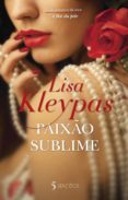 paixão sublime (ebook)-lisa kleypas-9789897450051 paixão sublime (ebook)-lisa kleypas-9789897450051