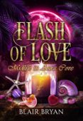 Descargas de eubs en ebook de Google FLASH OF LOVE  (edición en inglés) 9798227372451 CHM PDB ePub