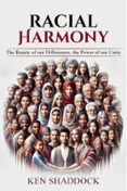 Descargar libros electrónicos gratuitos en línea RACIAL HARMONY: THE BEAUTY OF OUR DIFFERENCES, THE POWER OF OUR UNITY