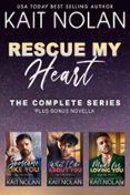 RESCUE MY HEART: THE COMPLETE SERIES
