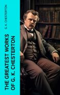 Libros de texto descargables gratis en línea THE GREATEST WORKS OF G. K. CHESTERTON  (edición en inglés) de G. K. CHESTERTON iBook MOBI DJVU in Spanish