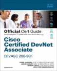 CISCO CERTIFIED DEVNET ASSOCIATE DEVASC 200-901 OFFICIAL CERT GUIDE ( OFFICIAL CERT GUIDE ) (1ST ED.)-11929666-otro-formato