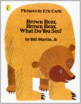 brown bear, brown bear, what do you see?-bill martin-9780140502961 brown bear, brown bear, what do you see?-bill martin-9780140502961