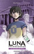 luna y los incorporeos 1: la mascaras de omega-ana alonso-9780190521561 luna y los incorporeos 1: la mascaras de omega-ana alonso-9780190521561