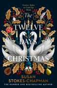 THE TWELVE DAYS OF CHRISTMAS