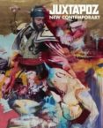 juxtapoz new contemporary-9781584234661 juxtapoz new contemporary-9781584234661