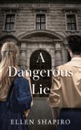 A DANGEROUS LIE  (edición en inglés)