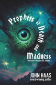 PROPHETS OF DEATH AND MADNESS  (edición en inglés)