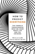 HOW TO PREDICT EVERYTHING-16568256-otro-formato