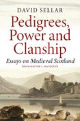 PEDIGREES, POWER AND CLANSHIP  (edición en inglés)