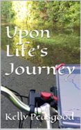 UPON LIFE'S JOURNEY  (edición en inglés)