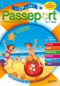 passeport du cp au ce1 (6-7 ans) (avec autocollants recompenses)-philippe bourgouint-nicole presse-xavier knowles-9782011612861 passeport du cp au ce1 (6-7 ans) (avec autocollants recompenses)-philippe bourgouint-nicole presse-xavier knowles-9782011612861