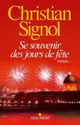 se souvenir des jours de fête -christian signol-9782226325761 se souvenir des jours de fête -christian signol-9782226325761