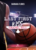 LAST FIRST KISS
