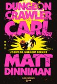 DUNGEON CRAWLER CARL : L'OGIVE DU JUGEMENT DERNIER - TOME 2 : UNE AVENTURE DE LITRPG. SAGA DE SCIENCE-FICTION ET FANTASY POST APOCALYPTIQUE AUX MILLIONS DE LECTEURS, LIVRE NOUVEAUTÉ 2025