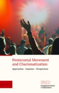 Los mejores libros de descarga gratuita pdf PENTECOSTAL MOVEMENT AND CHARISMATIZATION (Spanish Edition) de 