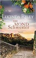 die mondschwester-lucinda riley-9783442314461 die mondschwester-lucinda riley-9783442314461