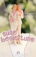 Descargas de libros en línea gratis para iPod SÜSSE BEGLEITUNG (Literatura española) 9783956092961 de MANUELA SCHOPFER DJVU PDB