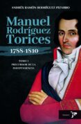 eBookStore nuevo lanzamiento: MANUEL RODRÍGUEZ TORICES 1788-1810 9786287588561
