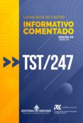 Libro en inglés descarga gratuita pdf INFORMATIVO COMENTADO - TST 247  de LUCAS SILVA DE CASTRO en español 9786555264661