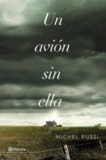 un avión sin ella (ebook)-michel bussi-9788408051961 un avión sin ella (ebook)-michel bussi-9788408051961