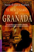 el mercenario de granada-juan eslava galan-9788408077961 el mercenario de granada-juan eslava galan-9788408077961