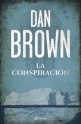 la conspiración (ebook)-dan brown-9788408106661 la conspiración (ebook)-dan brown-9788408106661