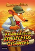 el valle de los esqueletos gigantes (ebook)-geronimo stilton-9788408107361 el valle de los esqueletos gigantes (ebook)-geronimo stilton-9788408107361