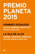 premio planeta 2015: ganador y finalista (pack) (ebook)-alicia gimenez bartlett-daniel sanchez arevalo-9788408148661 premio planeta 2015: ganador y finalista (pack) (ebook)-alicia gimenez bartlett-daniel sanchez arevalo-9788408148661