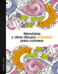 mandalas y otros dibujos antiestres para colorear-9788408153061 mandalas y otros dibujos antiestres para colorear-9788408153061
