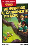 pokemon. bienvenidos al campamento pikachu-alex polan-9788408166061 pokemon. bienvenidos al campamento pikachu-alex polan-9788408166061