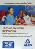 técnicos en jardín de infancia del cuerpo ejecutivo de la adminis tración de la comunidad autonoma de aragon (escalas de ayudantes facultativos)-9788414219461 técnicos en jardín de infancia del cuerpo ejecutivo de la adminis tración de la comunidad autonoma de aragon (escalas de ayudantes facultativos)-9788414219461