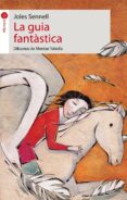 la guia fantastica-joles senell-9788415095361 la guia fantastica-joles senell-9788415095361