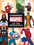 superheroes marvel. los 100 imprescindibles-9788415343561 superheroes marvel. los 100 imprescindibles-9788415343561