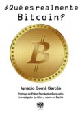 ¿que es realmente bitcoin?-9788415560661 ¿que es realmente bitcoin?-9788415560661