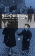 bajo una estrella cruel-heda margolius kovaly-9788415625261 bajo una estrella cruel-heda margolius kovaly-9788415625261